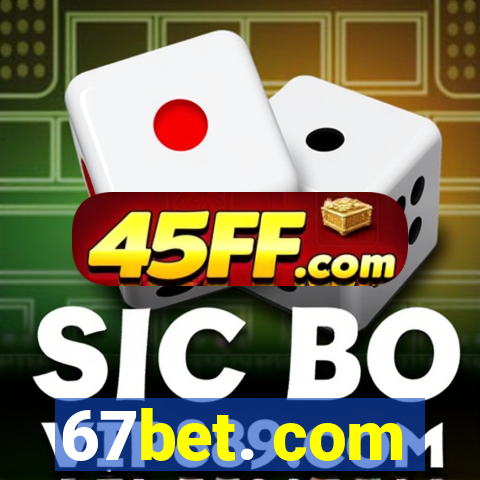 67bet. com
